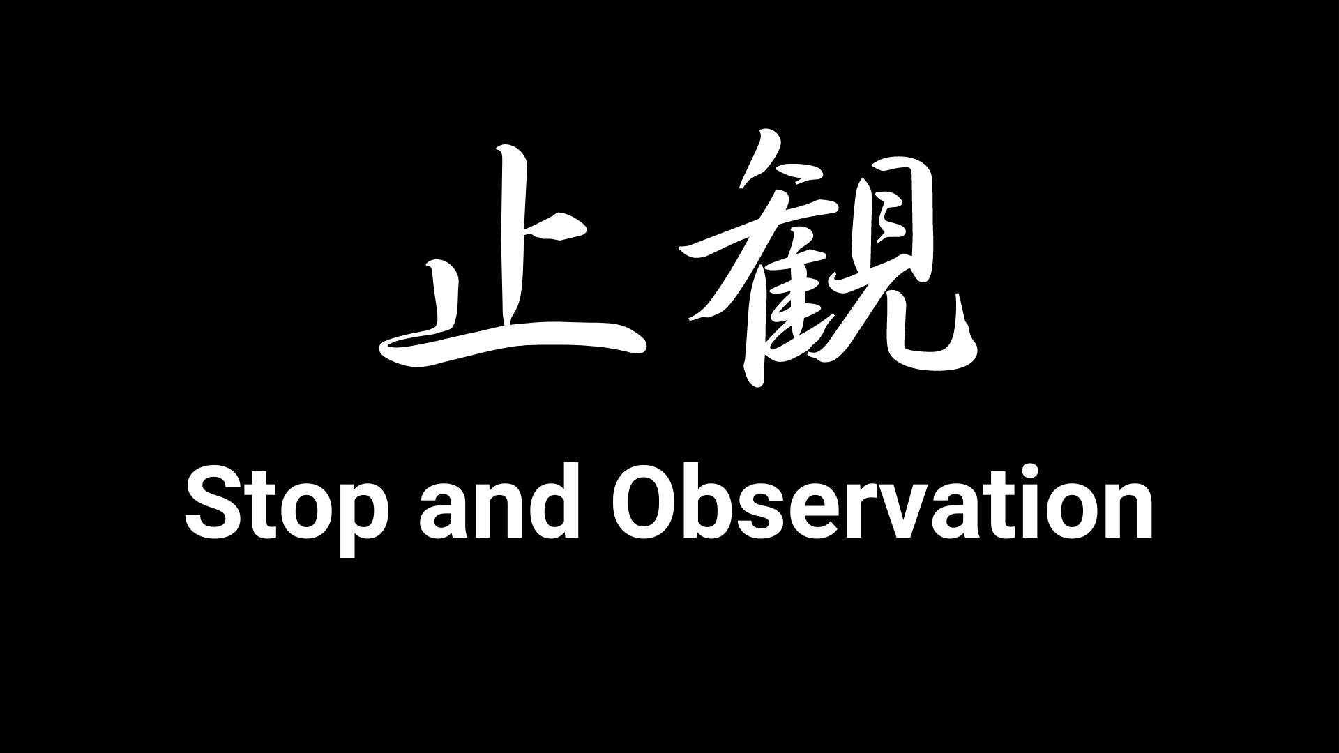 Stop and Observation